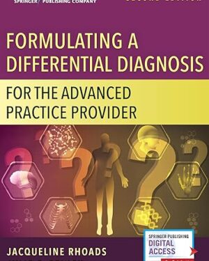Formulating a Differential Diagnosis for the Advanced Practice Provider Second Edition PDF eBook Instant Download