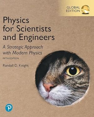 Physics for Scientists and Engineers A Strategic Approach with Modern Physics, Global Edition 5th Edition PDF, eBook, Instant Download