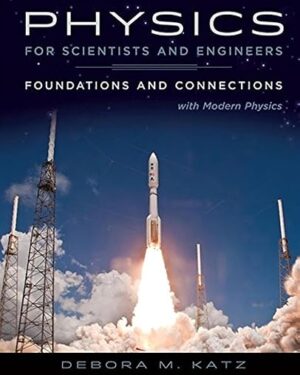 Physics for Scientists and Engineers Foundations and Connections 1st Edition PDF, eBook, Instant Download