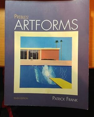 Prebles' Artforms An Introduction to the Visual Arts 10th Edition PDF, eBook, Instant Download