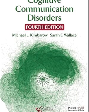 Cognitive Communication Disorders Fourth Edition PDF, eBook, Instant Download