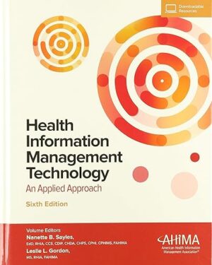 Health Information Management Technology with Online Access An Applied Approach 6th Edition PDF, eBook, Instant Download