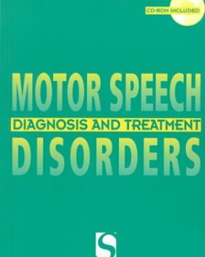 Motor Speech Disorders Diagnosis & Treatment 1st Edition PDF, eBook, Instant Download