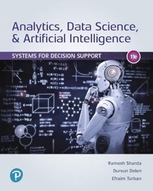 Analytics, Data Science, & Artificial Intelligence Systems for Decision Support 11th Edition PDF, eBook, Instant Download