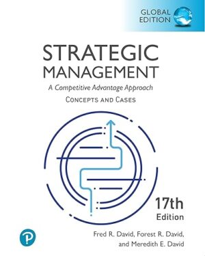 Strategic Management A Competitive Advantage Approach, Conceptsand Cases 17th Edition PDF, eBook, Instant Download