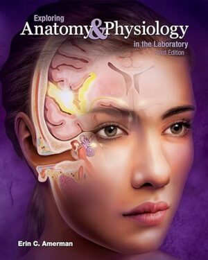 Exploring Anatomy and Physiology in the Laboratory 3rd edition PDF, eBook, Instant Download