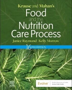 Krause and Mahan’s Food and the Nutrition Care Process 16th Edition PDF, eBook, Instant Download